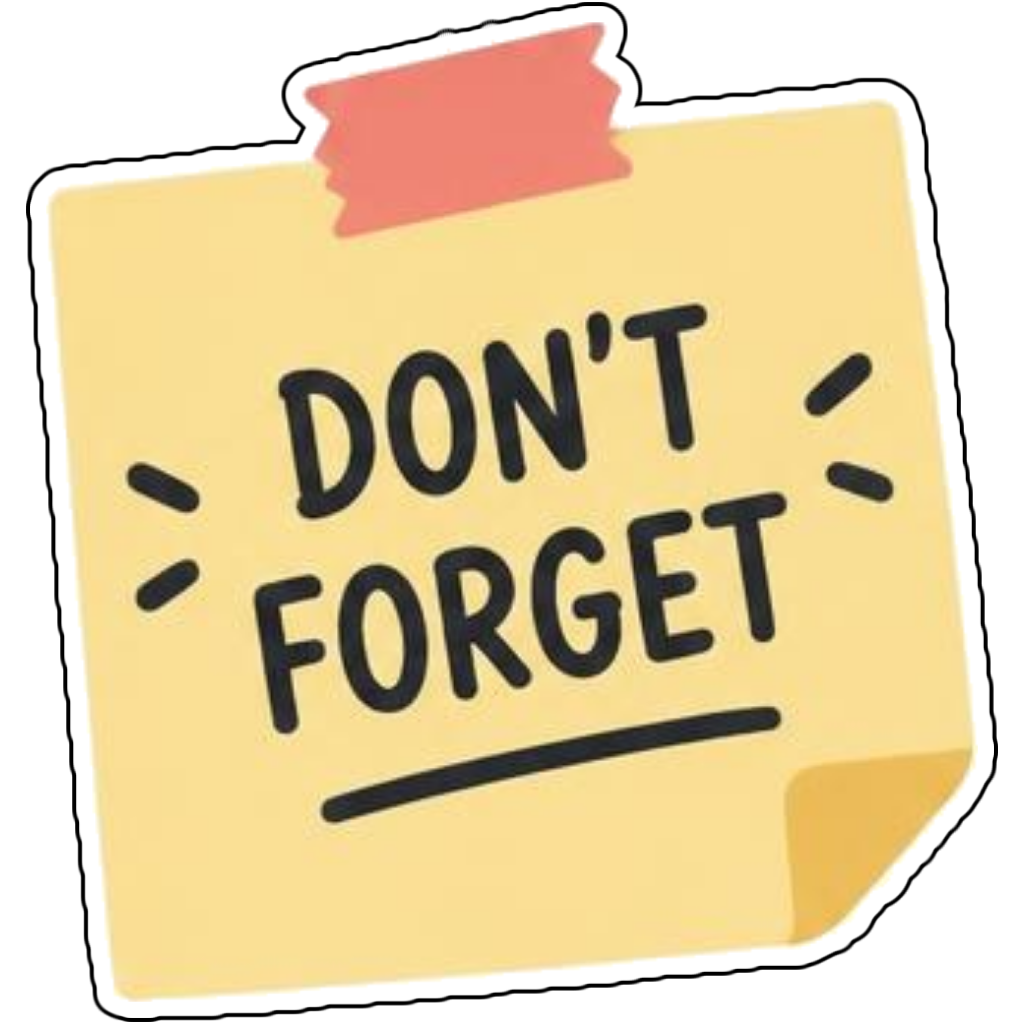 A sticky note saying DON'T FORGET