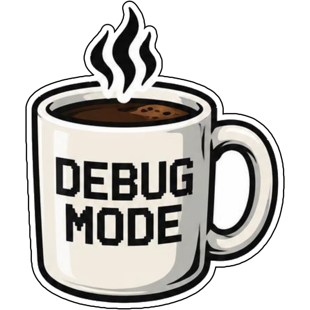 A coffee mug saying DEBUG MODE
